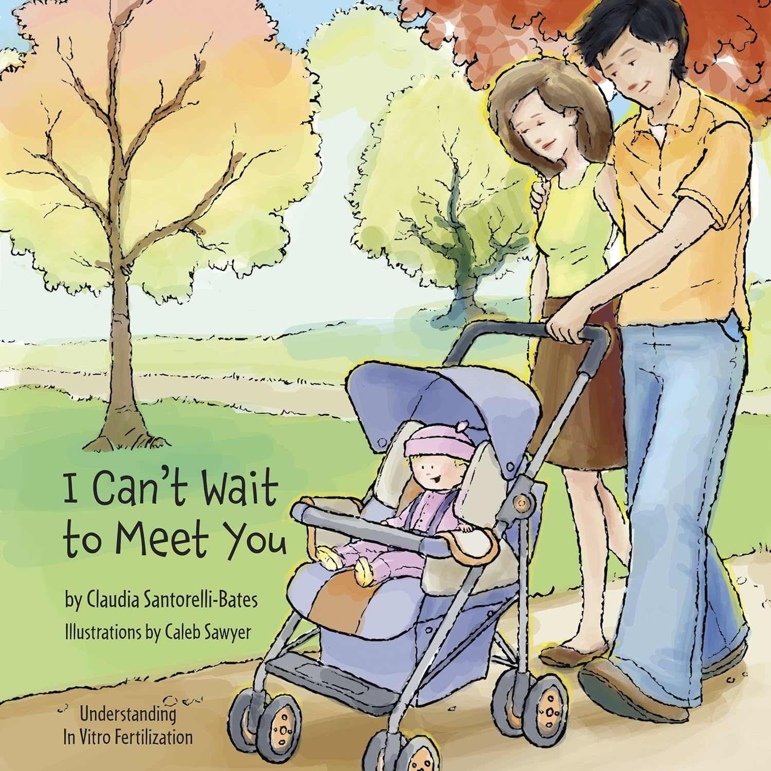 I Can't Wait to Meet You — book cover featuring a family with a stroller, illustrated by Caleb Sawyer